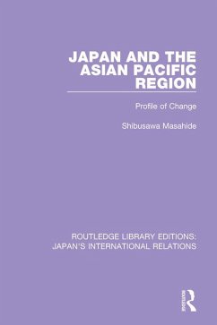 Japan and the Asian Pacific Region (eBook, PDF) - Shibusawa, Masahide