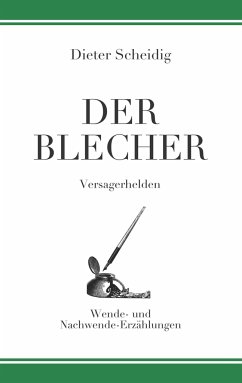 Der Blecher - Scheidig, Dieter