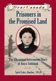 Dear Canada: Prisoners in the Promised Land (eBook, ePUB)