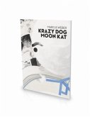 Marcus Weber: Krazy Dog Moon Kat