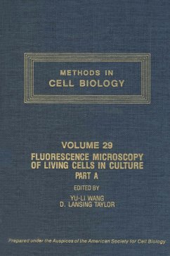 Fluorescence Microscopy of Living Cells in Culture, Part A (eBook, PDF)