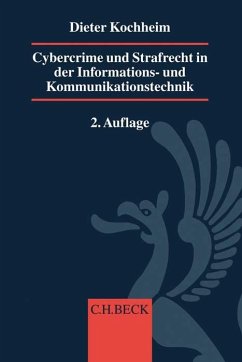 Cybercrime und Strafrecht in der Informations- und Kommunikationstechnik - Kochheim, Dieter