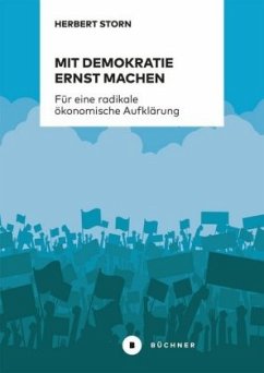 Mit Demokratie ernst machen - Storn, Herbert