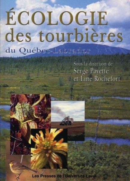 Ecologie des tourbieres du Quebec-Labrador (eBook, PDF)