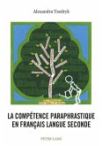 La competence paraphrastique en francais langue seconde (eBook, ePUB)