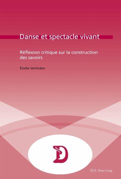 Danse et spectacle vivant (eBook, PDF) - Verlinden, Elodie