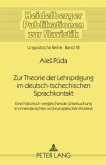 Zur Theorie der Lehnpraegung im deutsch-tschechischen Sprachkontakt (eBook, PDF)
