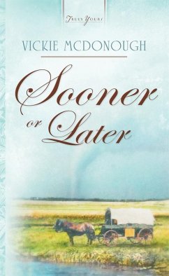 Sooner Or Later (eBook, ePUB) - McDonough, Vickie