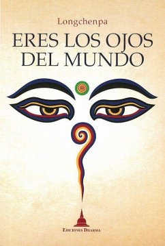 Eres los ojos del mundo - Longchenpa