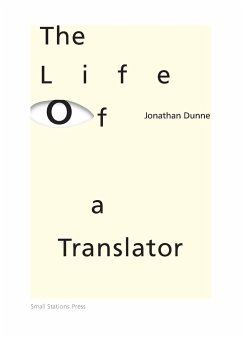 The Life of a Translator - Dunne, Jonathan