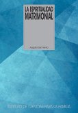 La espiritualidad matrimonial : el &quote;misterio&quote; del matrimonio