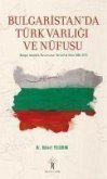 Bulgaristanda Türk Varligi ve Nüfusu