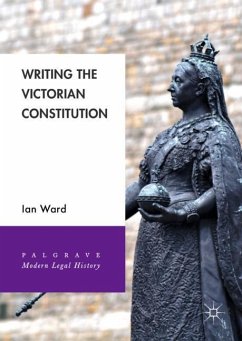 Writing the Victorian Constitution - Ward, Ian