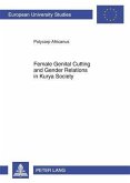 Female genital cutting and gender relations in Kurya society (eBook, PDF)