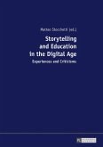 Storytelling and Education in the Digital Age (eBook, ePUB)