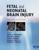 Fetal and Neonatal Brain Injury (eBook, ePUB)