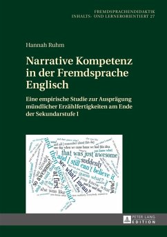 Narrative Kompetenz in der Fremdsprache Englisch (eBook, ePUB) - Hannah Ruhm, Ruhm
