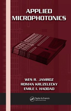 Applied Microphotonics (eBook, PDF) - Jamroz, Wes R.; Kruzelecky, Roman; Haddad, Emile I.