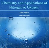 Chemistry and Applications of Nitrogen & Oxygen (eBook, PDF) Chemistry and Applications of Nitrogen & Oxygen (eBook, PDF)