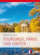 Tourism NOW: Tourismus, Parks und... - Bild 1