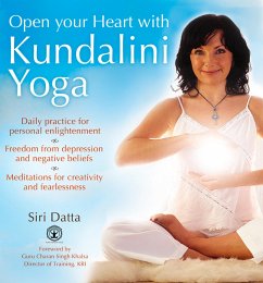 Open Your Heart With Kundalini Yoga - Datta, Siri