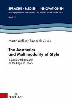 The Aesthetics and Multimodality of Style - Siefkes, Martin;Arielli, Emanuele