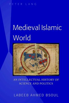 Medieval Islamic World - Bsoul, Labeeb Ahmed