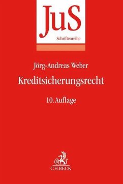 Kreditsicherungsrecht - Weber, Hans-Jörg;Weber, Jörg-Andreas