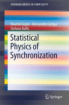 Statistical Physics of Synchronization - Gupta, Shamik;Campa, Alessandro;Ruffo, Stefano