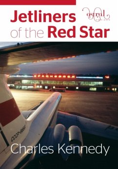 Jetliners of the Red Star - Kennedy, Charles