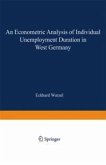 An Econometric Analysis of Individual Unemployment Duration in West Germany (eBook, PDF)