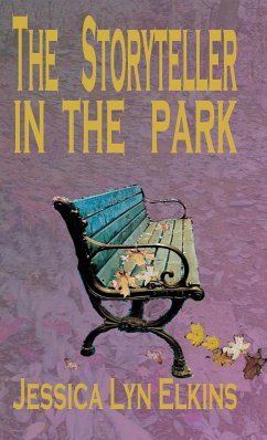 The Storyteller in the Park - Elkins, Jessica Lyn