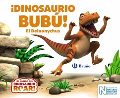 ¡Dinosaurio Bubú! El Deinonycus