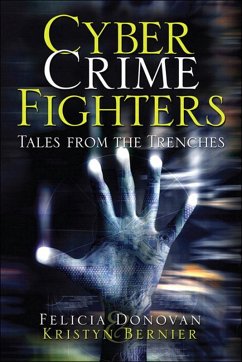Cyber Crime Fighters (eBook, ePUB) - Donovan, Felicia; Bernier, Kristyn