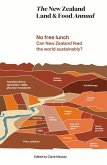 The New Zealand Land & Food Annual 2017: Volume 2