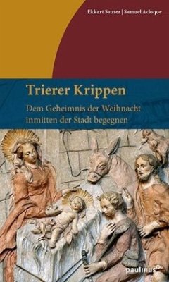 Trierer Krippen - Sauser, Ekkart;Acloque, Samuel