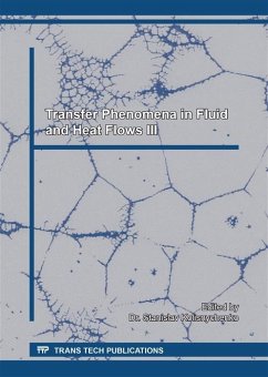 Transfer Phenomena in Fluid and Heat Flows III (eBook, PDF)