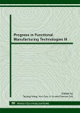 Progress in Functional Manufacturing Technologies III (eBook, PDF)