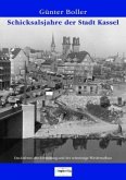 Schicksalsjahre der Stadt Kassel
