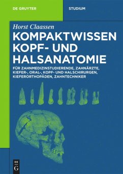 Kompaktwissen Kopf- und Halsanatomie - Claassen, Horst