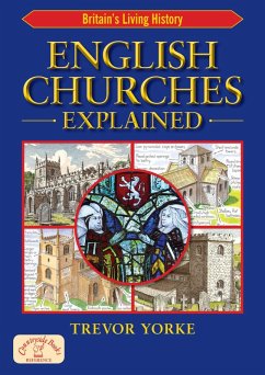 English Churches Explained (eBook, PDF) - Yorke, Trevor