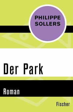 Der Park (eBook, ePUB) - Sollers, Philippe
