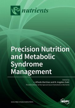 Precision Nutrition and Metabolic Syndrome Management - Zulet, Angeles M.