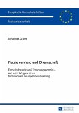 Fiscale eenheid und Organschaft (eBook, ePUB)