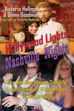 Hollywood Lights, Nashville Nights - Hallman, Victoria; Goodman, Diana