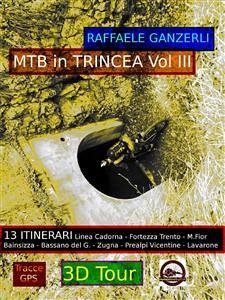 MTB in Trincea Vol. III (eBook, ePUB) - Ganzerli, Raffaele