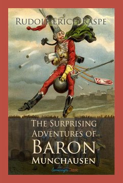 The Surprising Adventures of Baron Munchausen (eBook, ePUB) - Raspe, Rudolf Erich