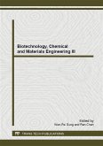 Biotechnology, Chemical and Materials Engineering III (eBook, PDF)