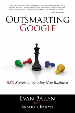Outsmarting Google (eBook, ePUB) - Bailyn, Evan; Bailyn, Bradley