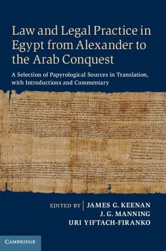 Law and Legal Practice in Egypt from Alexander to the Arab Conquest (eBook, ePUB)